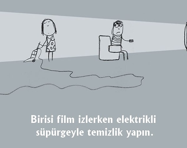 6. Birinin tüm gününü berbat etmek mi istiyorsunuz?