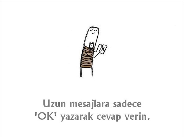 15. Birinden ayrılmanın en kısa yolu sizce nedir?