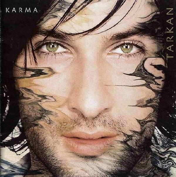 9. Tarkan - Karma (2001)