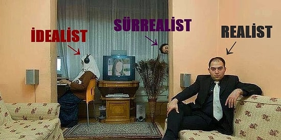 Seni %100 Tanımlıyoruz: Realist misin, İdealist misin, Sürrealist misin?