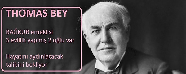 15. Thomas Edison aslında evlenmek istemese de sırf Nikola Tesla'nın talip olduğu adayı ayartmak için başvururdu.