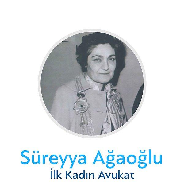 17. Süreyya Ağaoğlu - İlk Kadın Avukat