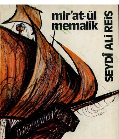 İlk seyahatname : Seydi Ali Reis / Miratül Memalik