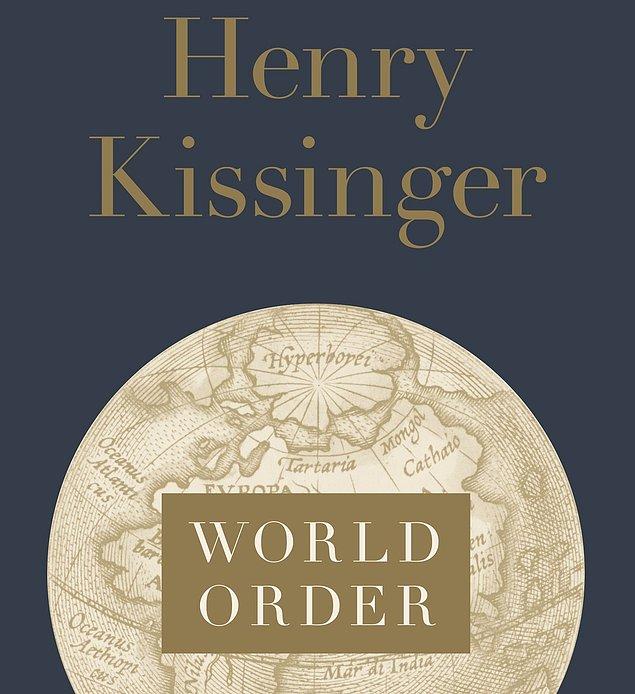 7. World Order - Henry Kissinger