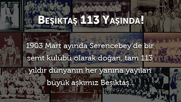 Beşiktaş 113 yaşında