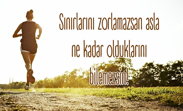 Sınırlarını zorla!