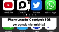''Saklama Alanı Dolu'' Uyarısı Almaktan Bıkmış iPhone Kullanıcıları Buraya: 10 Saniyede 1 GB Yer Açıyoruz!
