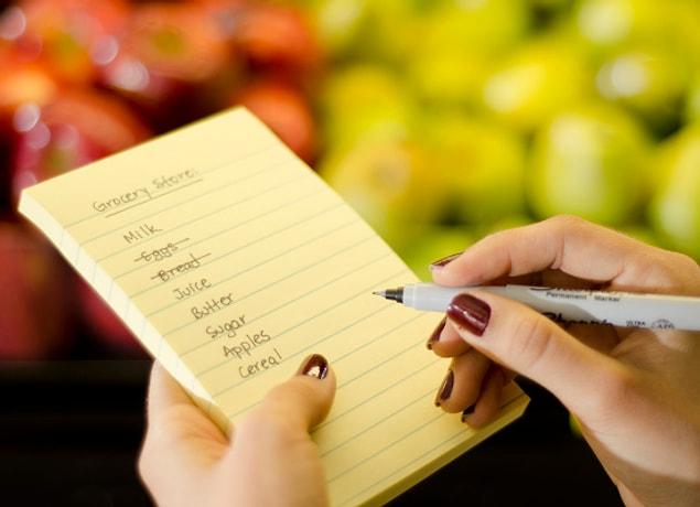 6. If you write down a shopping list, you'll be able to control yourself!