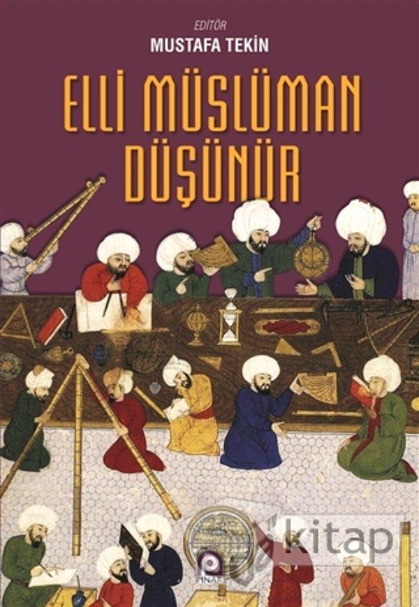 17. "Elli Müslüman Düşünür", Mustafa Tekin