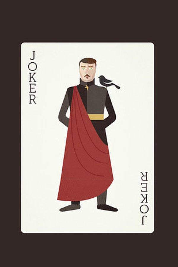 Diğer bir joker Petyr Baelish (Littlefinger) karakterinde. Varys, Targaryen ailesine olan sadakati sebebiyle karo ası olmuş.