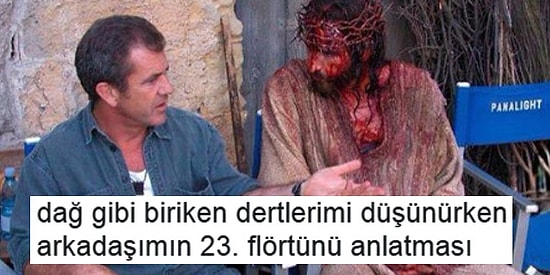Arkadaşlarının Aşk Hayatını Dinlemekten İflahı Kuruyunca Mizaha Başvurmuş 11 Kişi