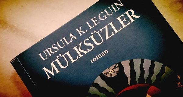 Mülksüzler - Ursula K. Le Guin