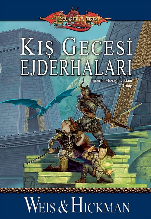 Ejderha Mızrağı Serisi - Margaret Weis