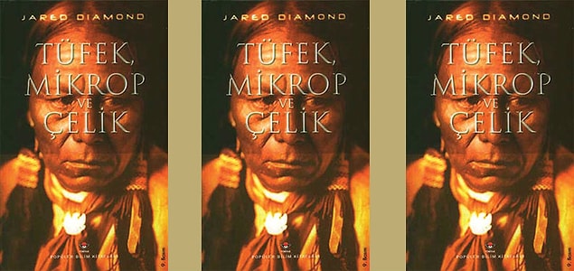 Tüfek, Mikrop ve Çelik - Jared Diamond