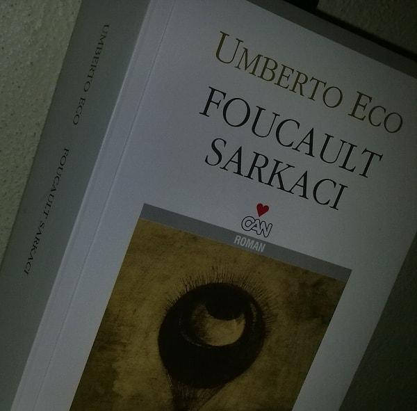 Foucault Sarkacı - Umberto Eco