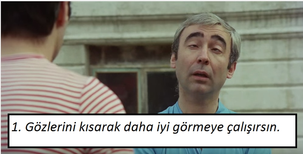 Miyop Olduğu Halde Gözlük Takmayan Kişilerin Yakından Bildiği 15 Durum