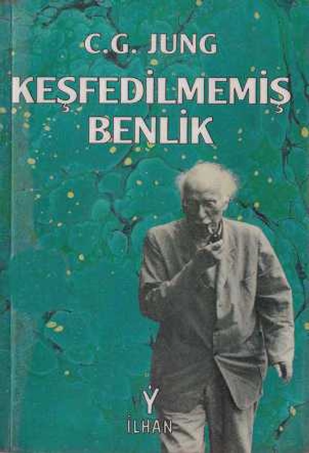 Keşfedilmemiş Benlik - C. G. Jung