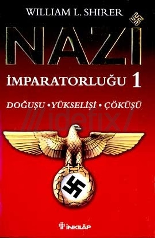 Nazi İmparatorluğu - William Shirer