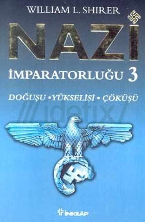 Nazi İmparatorluğu - William Shirer