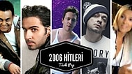 10 Yıl Geçtiğine İnanmak Zor: 2006 Yılında Çok Popüler Olan 26 Türkçe Şarkı