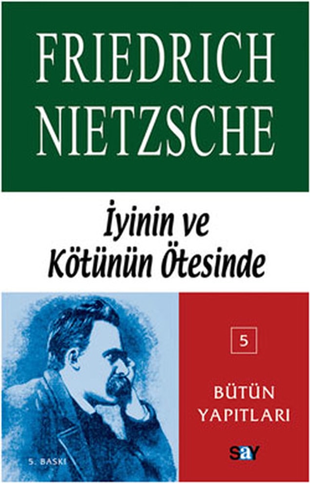 İyinin ve Kötünün Ötesinde - Friedrich Nietzche