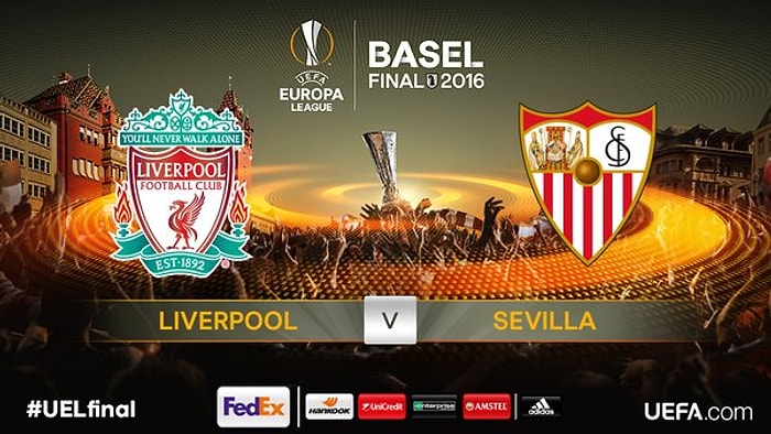 UEFA Avrupa Ligi'nde Liverpool ile Sevilla Finalde!