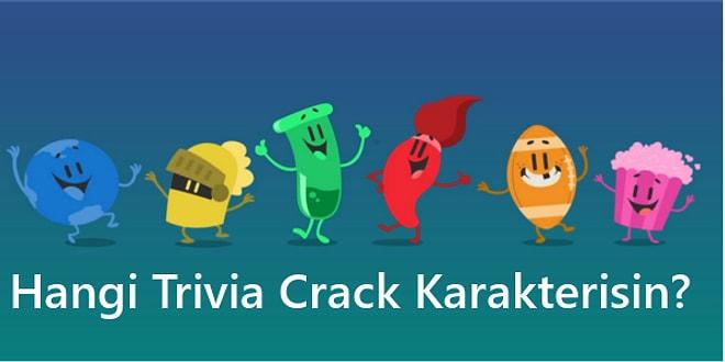 Hangi Trivia Crack Karakterisin?