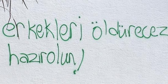 Erkeklerin Böğrüne Hançer Gibi Saplanan 25 Feminist Duvar Yazısı