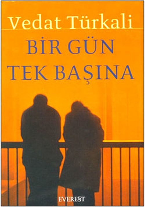 "Mavi Karanlık” ve “Bir Gün Tek Başına” adlı romanlar, Türk edebiyatının en önemli eserleri arasındadır
