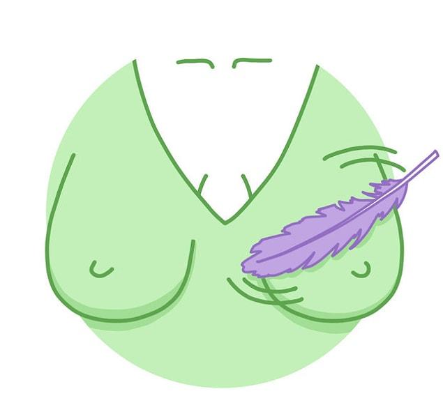 9. Massage your breasts with a feather to promote lift.