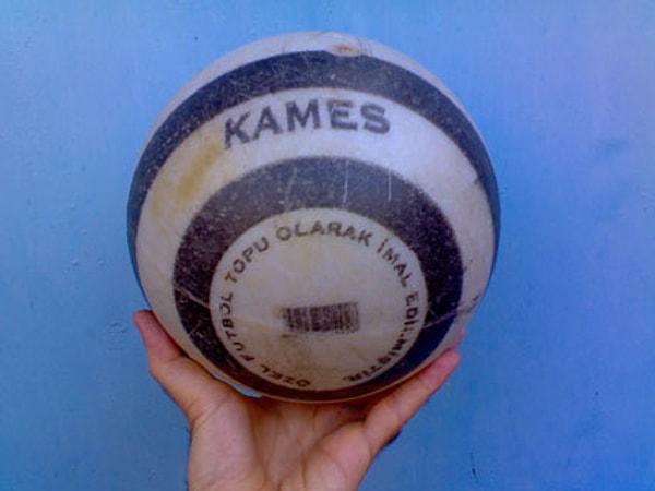 3. Çocukluğumuzdaki mahalle maçlarının resmi sponsoru olarak: KAMES TOP