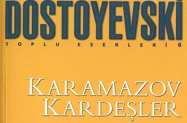 3. Karamazov Kardeşler - Dostoyevski