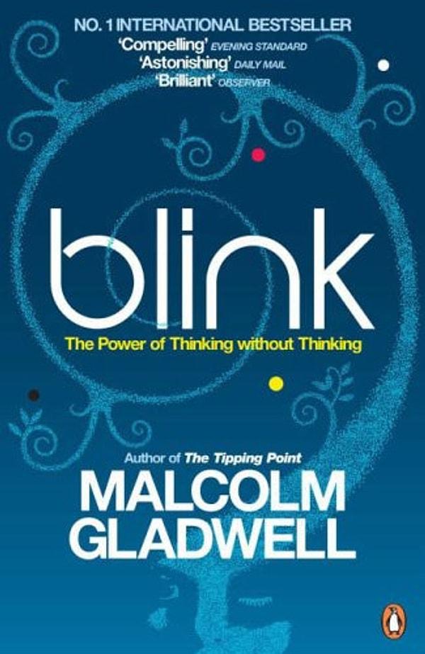 8. Blink Düşünmeden Düşünebilmenin Gücü - Malcolm Gladwell