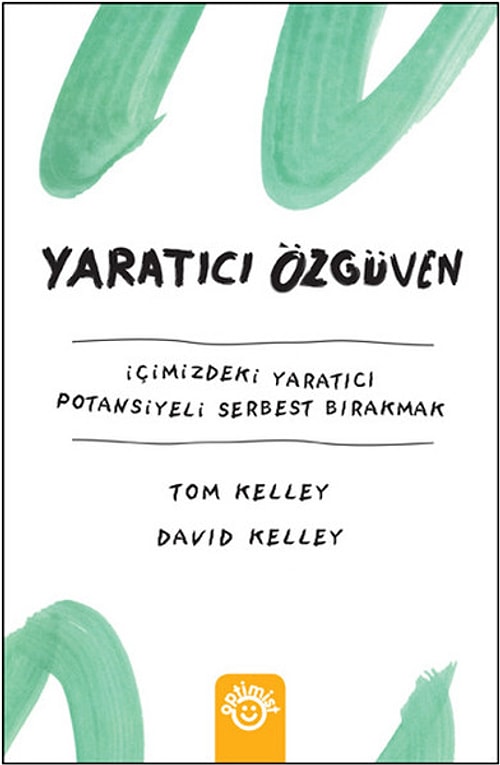 Yaratıcı Özgüven (Creative Confidence) - Tom & David Kelley