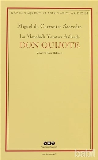 "Don Kişot", (1605) Miguel de Cervantes