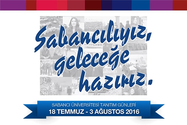12. Tercih döneminde aklından geleceğe hazırlanmak geçen tüm öğrenciler, Sabancı Üniversitesi Tanıtım Günleri'nde buluşuyor!