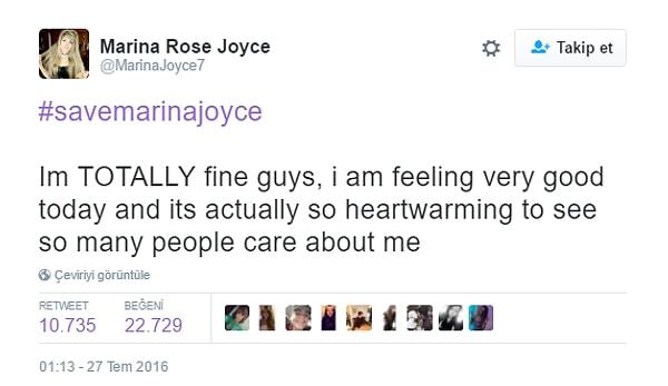 #savemarinajoyce etiketi sosyal medyada kısa sürede en çok konuşulanlar listesine girdi ve Marina Twitter üzerinden de iyi olduğuna dair açıklama yaptı.
