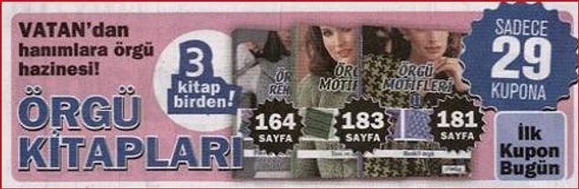 13. El işi ya da yemek tarifi kitapçıkları da vazgeçilmez ürünlerden olurdu.