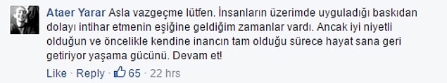 Herkes toplum baskısıyla ve zorbalıkla hayatının bir yerinde mutlaka karşılaşmıştı; Gülnur'a güçlü olması yönünde destek verdiler.