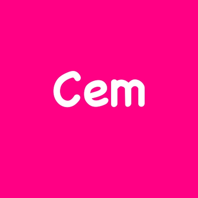 Cem!