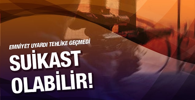 Ocak Şubat 2017 sürecinde siyasi liderlere, ülkenin önemli bir pozisyonunda olan kişisine suikast düzenlenmek istenebilir, suikast dışında gelişen koşullarla bir kayıp verilebilir