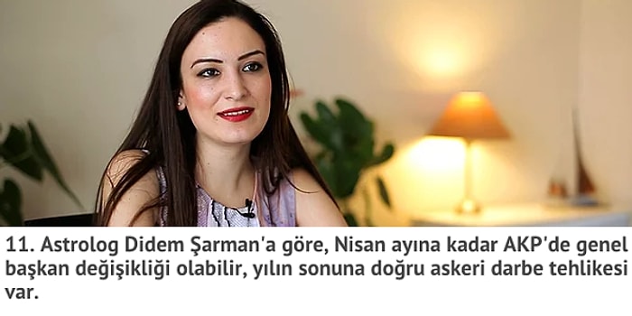 Darbe Girişimini ve AKP'deki Genel Başkan Değişikliğini Bilen Didem Şarman'dan 11 Kehanet