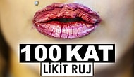 100 Kat Likit Ruj Sürmek