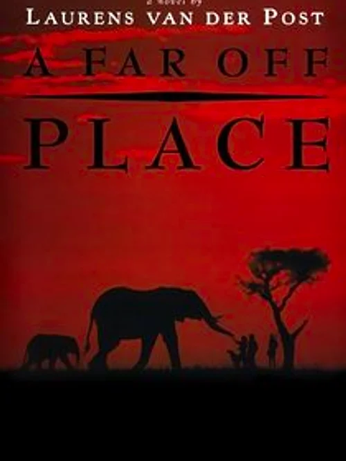 Bill Murray - A Story Like The Wind ve A Far Off Place adlı, iki parçadan oluşan kitap (Laurens Van Der Post)
