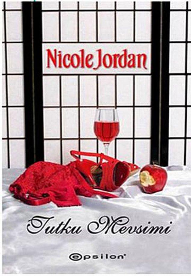 21. "Tutku Mevsimi", Nicole Jordan