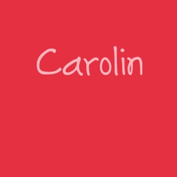 Carolin!