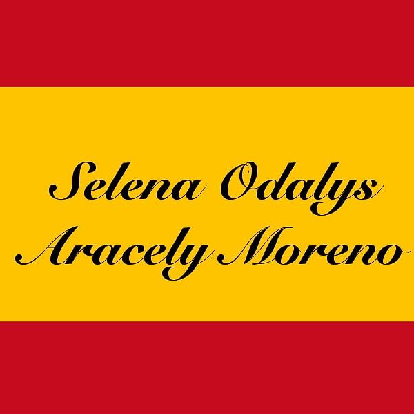 Selena Odalys Aracely Moreno!