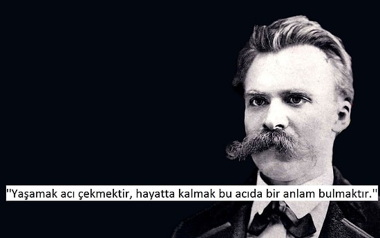 Altı Çizilesi Cümleleriyle Alman Felsefeci Nietzsche'den 15 Aforizma