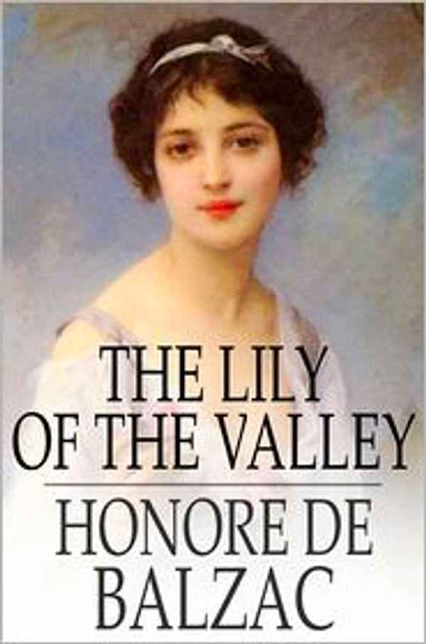 3. "The Lily of the Valley" (1835) Honoré de Balzac