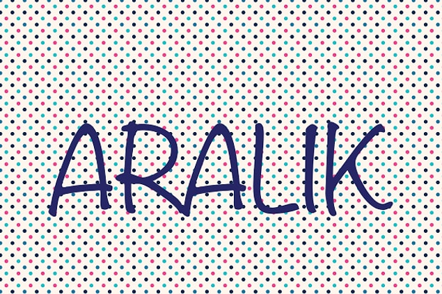 ARALIK!